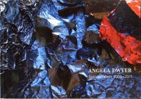 Dwyer, Angela - Katalog Selected Work 2005 - 2011 Sammlung Konzack